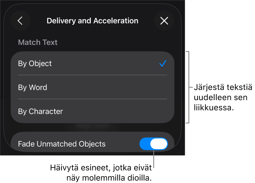 Taikaliikkeen anto- ja kiihdytysvalinnat Kiihdytys-osiossa.