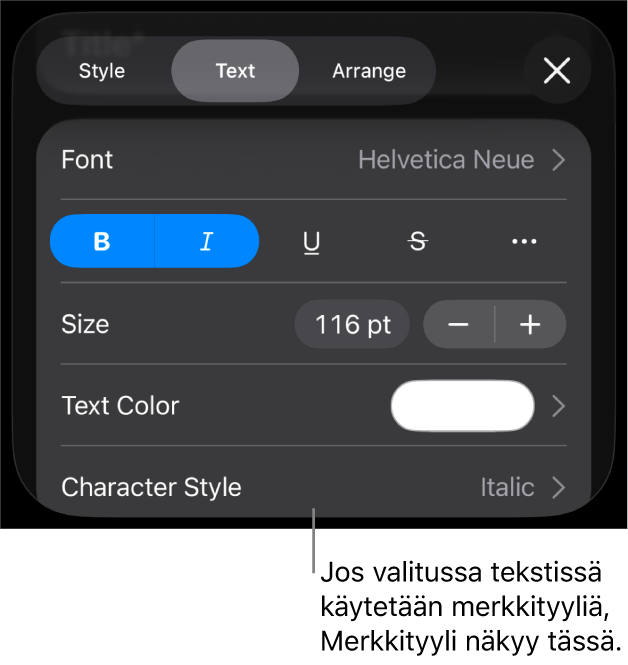 Tekstin muotoilusäätimet, joissa Merkkityyli on värisäätimien alla. Merkkityylissä Ei mitään on tähtimerkki.
