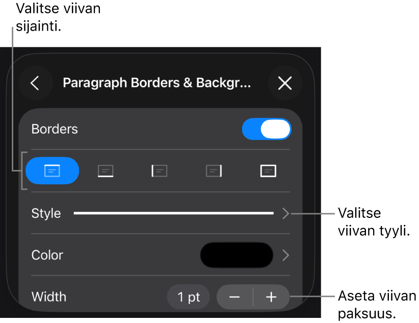 Säätimiä viivan tyylin, paksuuden, sijainnin ja värin muuttamiseen.