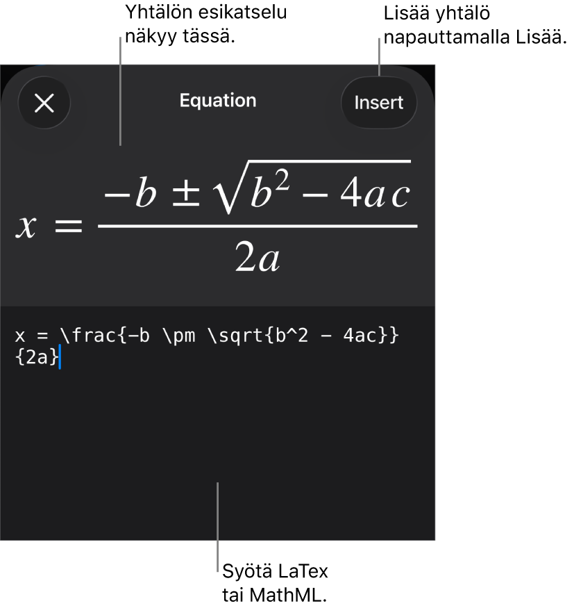 Yhtälö-valintaikkuna, jossa näkyy MathML-komentoja käyttäen syötetty yhtälö, ja yllä kaavan esikatselu.