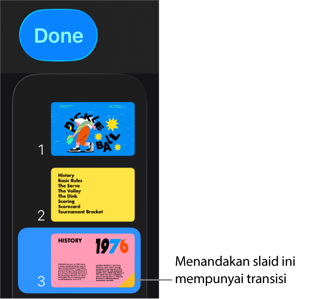 Segi tiga kuning pada slaid menunjukkan bahawa slaid mempunyai transisi.