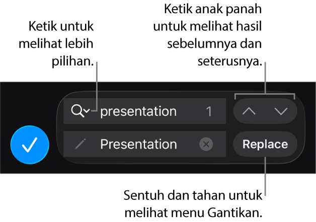 Kawalan Cari & Ganti di atas papan kekunci dengan butang Gantikan, Pergi ke Atas dan Pergi ke Bawah, serta anak panah untuk diketik untuk Pilihan Cari.