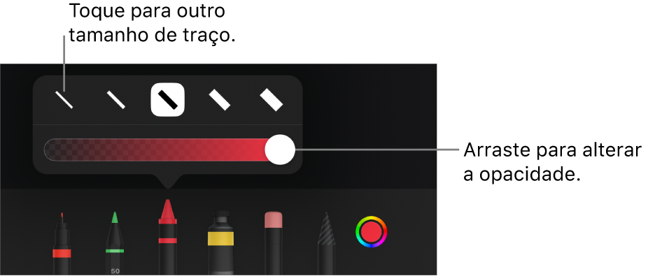 Controles para escolher um tamanho de traço e um controle deslizante para ajustar a opacidade.