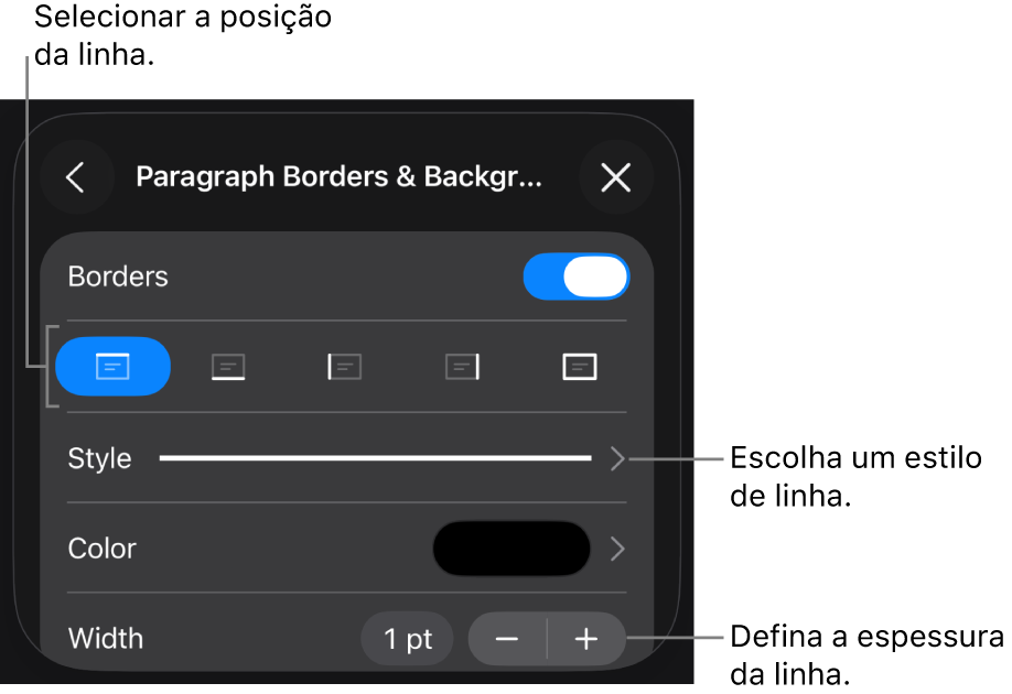 Controlos para alterar o estilo de linha, a espessura, a posição e a cor.