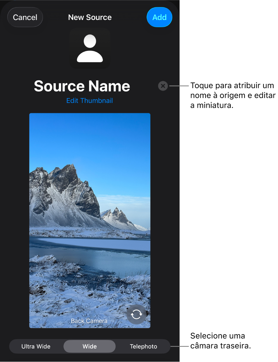 A janela “Nova origem”, com controlos para alterar o nome e a miniatura da origem por cima de uma pré-visualização em direto da câmara. Se o iPhone tem várias câmaras traseiras, os botões para as selecionar são apresentados na parte inferior do ecrã.