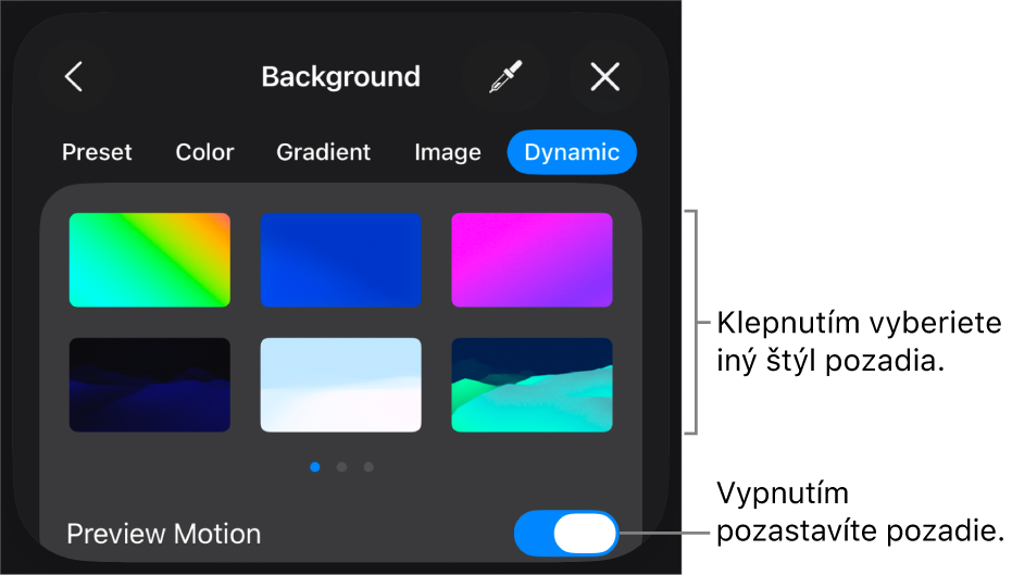 Ovládacie prvky dynamického pozadia so zobrazenými miniatúrami štýlu pozadia a tlačidlom Pohyb ukážky.