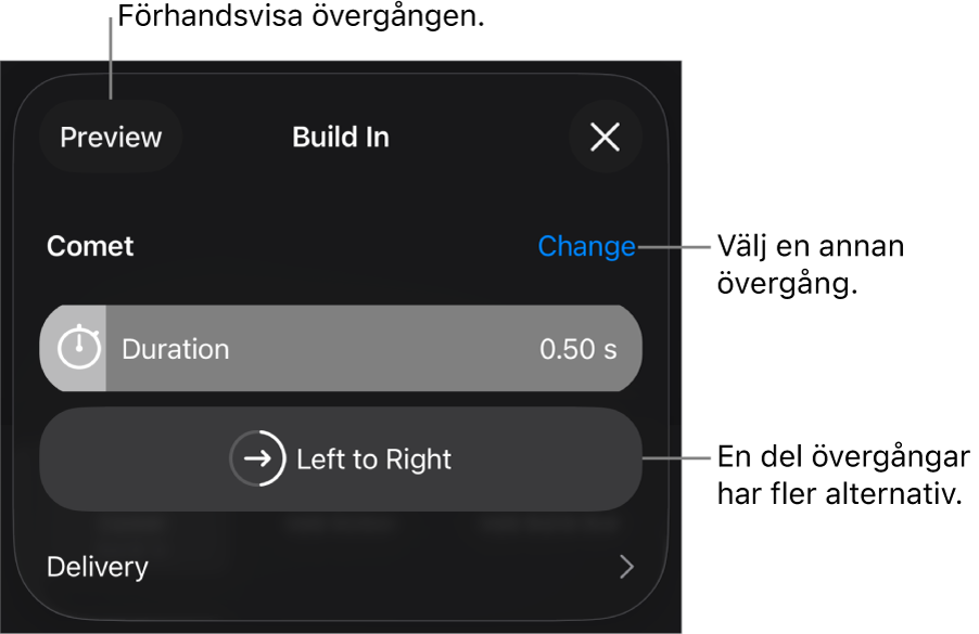 Reglage i panelen Alternativ för att ändra en övergång.