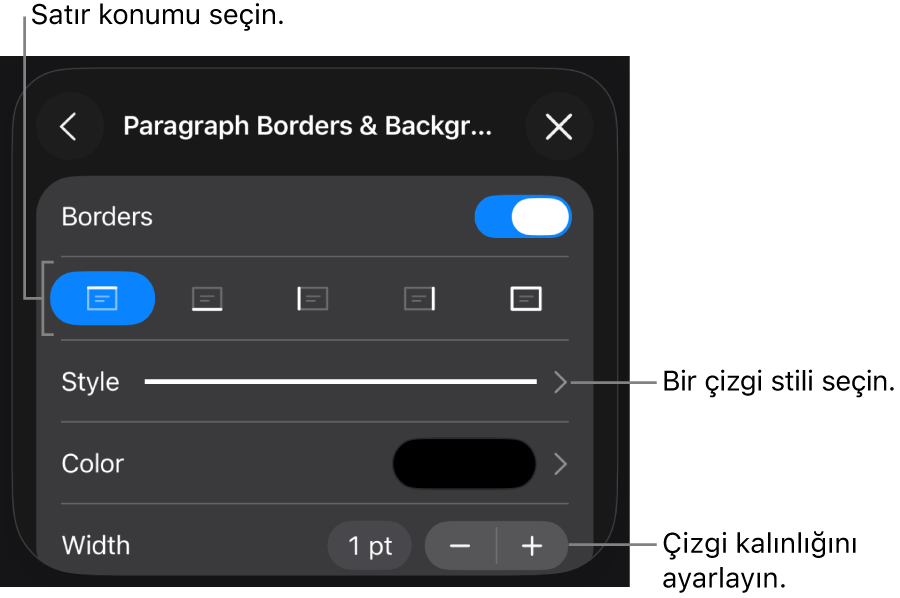 Çizgi stilini, kalınlığını, konumunu ve rengini değiştirmeye yönelik denetimler.