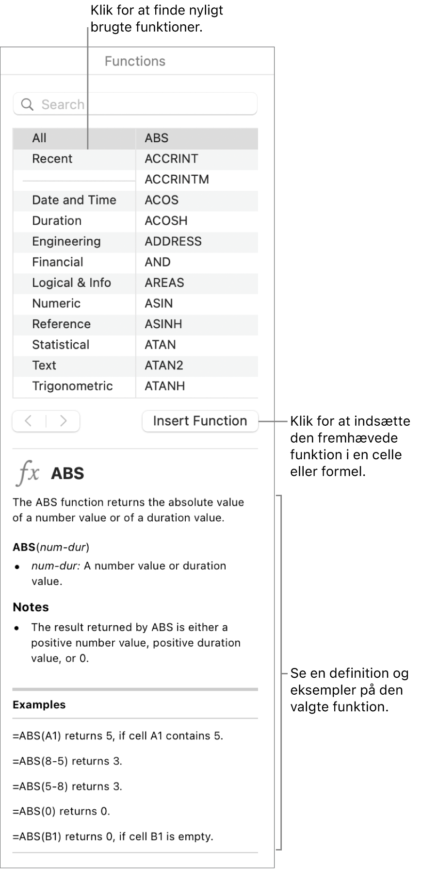 Funktionsbrowser med billedforklaringer til de senest brugte funktioner, knappen Indsæt funktion og funktionsdefinitionen.