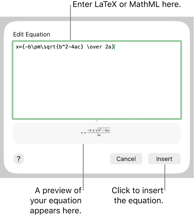 The Edit Equation dialogue, showing the quadratic formula written using LaTeX in the Edit Equation field, and a preview of the formula below.