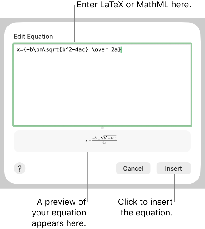 The Edit Equation dialogue, showing the quadratic formula written using LaTeX in the Edit Equation field, and a preview of the formula below.