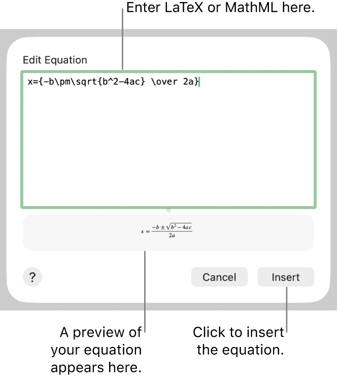 The Edit Equation dialog, showing the quadratic formula written using LaTeX in the Edit Equation field, and a preview of the formula below.