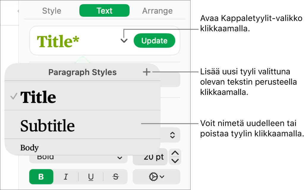 Kappaletyylit-valikko, jossa on säätimiä tyylin lisäämiseen ja vaihtamiseen.
