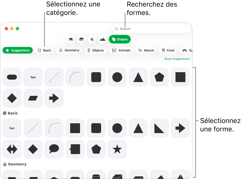 La bibliothèque de formes, avec les catégories répertoriées sur le côté gauche et les formes affichées sur le côté droit. Vous pouvez utiliser le champ de recherche situé en haut pour rechercher des formes. Vous pouvez également parcourir l’écran pour en trouver d’autres.