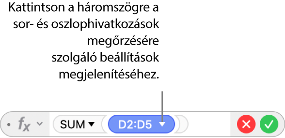A képletszerkesztő egy háromszöggel, amelyre kattintva megnyithatja a sor- és oszlopbeállítások megőrzésére szolgáló opciókat.
