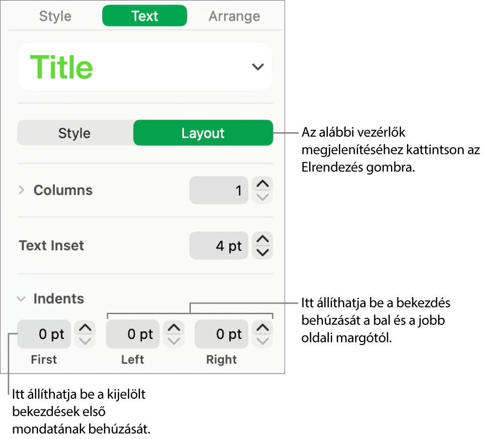 Az első sori behúzás és bekezdésmargók beállítására szolgáló vezérlők a Formátum oldalsáv Elrendezés területén.