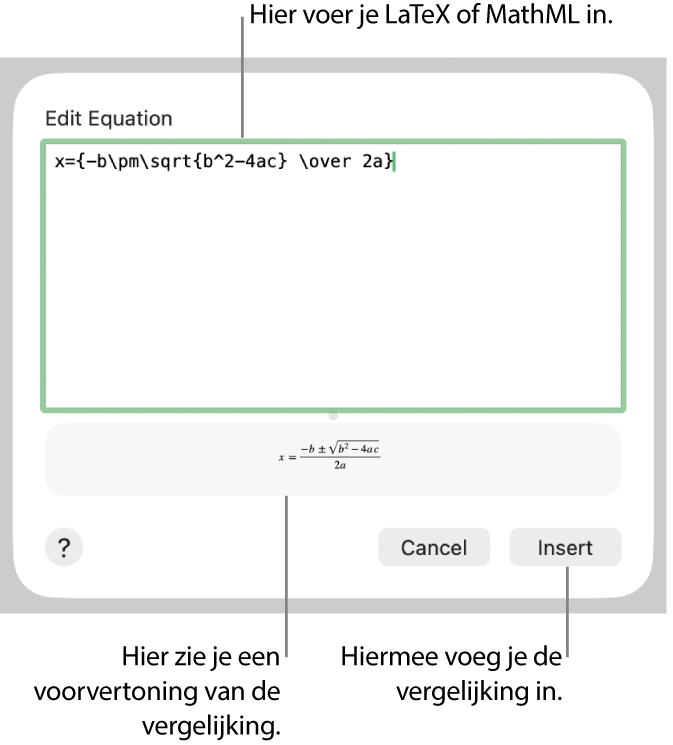 Het venster 'Wijzig vergelijking' met in het veld 'Wijzig vergelijking' een LaTeX-wortelformule en daaronder een voorvertoning van de formule.