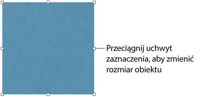 Obiekt z białymi kwadratami na krawędziach, służącymi do zmiany jego wielkości.