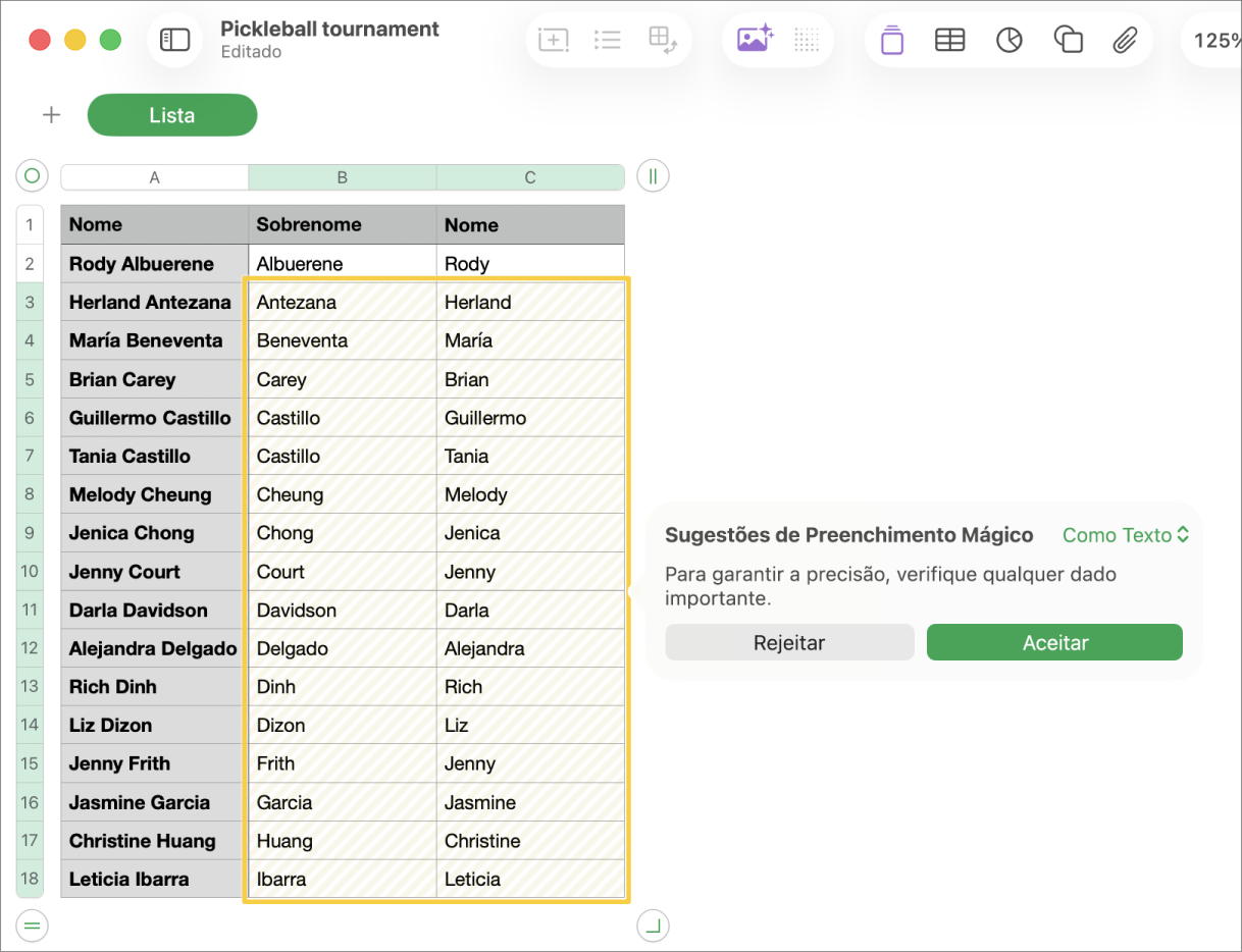 Uma planilha com nomes destacados e um menu pop-up de Sugestões de Preenchimento Mágico para aceitá-las ou rejeitá-las.