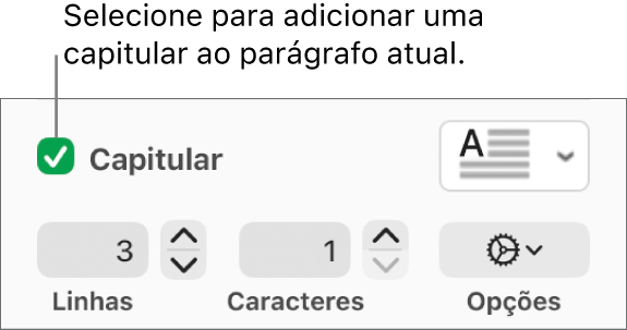 A caixa Capitular está selecionada e um menu pop-up aparece à sua direita. Abaixo estão controles para definir a altura da linha, o número de caracteres e outras opções.