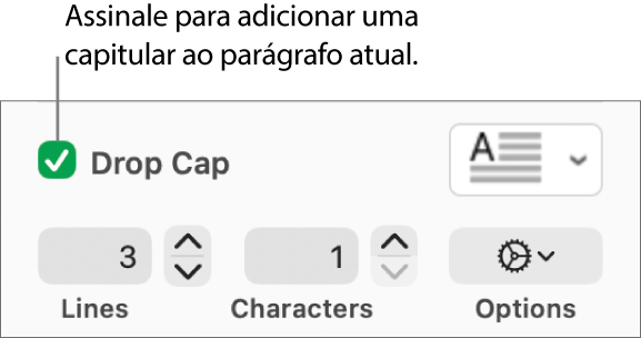 A opção “Capitular” está assinalada e surge um menu pop-up à direita; os controlos para definir a altura da linha, número de caracteres e outras opções aparecem por baixo.