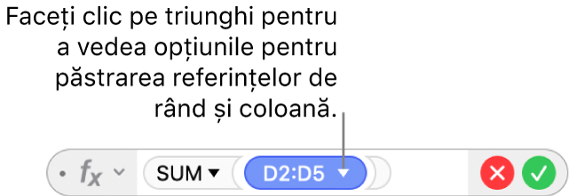 Editorul de formule cu un triunghi pe care puteți face clic pentru a deschide opțiunile pentru păstrarea referințelor de rând și de coloană.