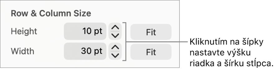 Ovládacie prvky na nastavenie presnej veľkosti riadka alebo stĺpca.
