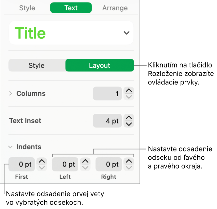 Časť Rozloženie na postrannom paneli Formát s ovládacími prvkami na nastavenie odsadenia prvého riadka a okrajov odseku