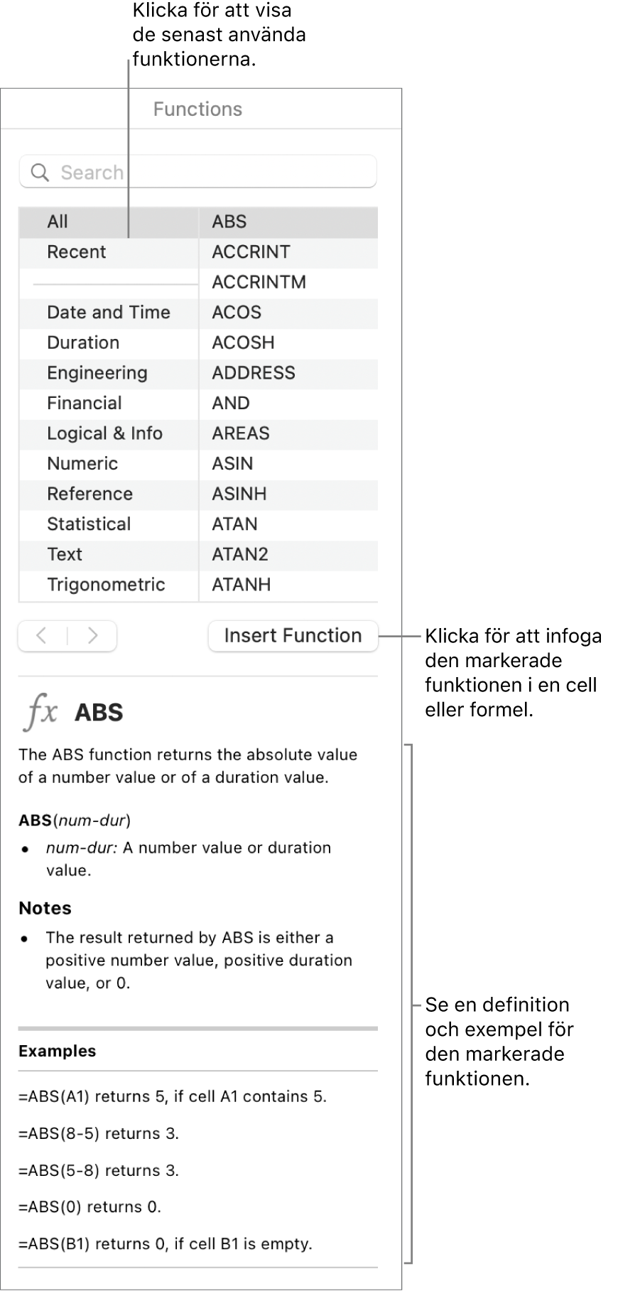 Funktionsbläddraren med linjer som pekar på senast använda funktioner, knappen Infoga funktion och funktionsdefinitionen.
