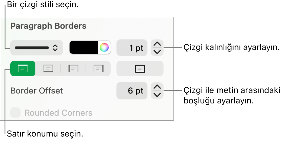 Çizgi stilini, kalınlığını, konumunu ve rengini değiştirmeye yönelik denetimler.