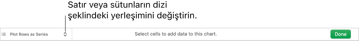 Satır veya sütunları seri olarak çizmeyi seçmeye yönelik açılır menü.