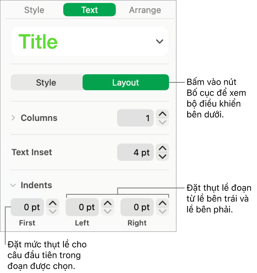 Phần Bố cục của thanh bên Định dạng hiển thị các điều khiển để đặt thụt lề dòng đầu tiên và lề đoạn.