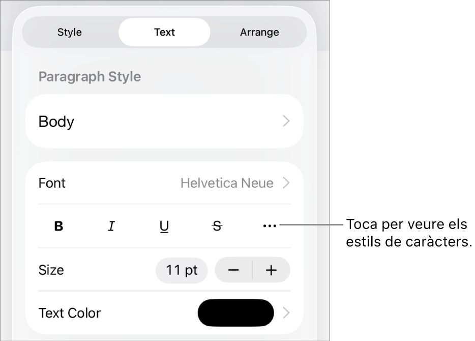 Els controls de Format amb estils de paràgraf a la part superior i, després, els controls de “Tipus de lletra”. A sota de “Tipus de lletra” hi ha els botons Negreta, Cursiva, Subratllat, Ratllat i “Més opcions de text”.