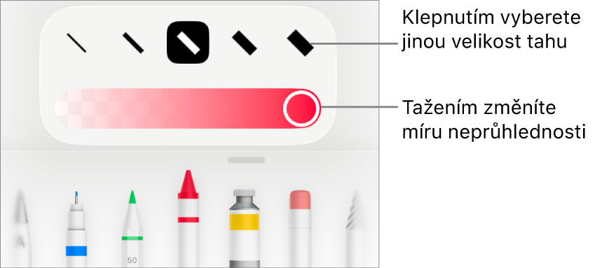 Ovládací prvky pro výběr velikosti tahu a jezdec pro úpravu neprůhlednosti.