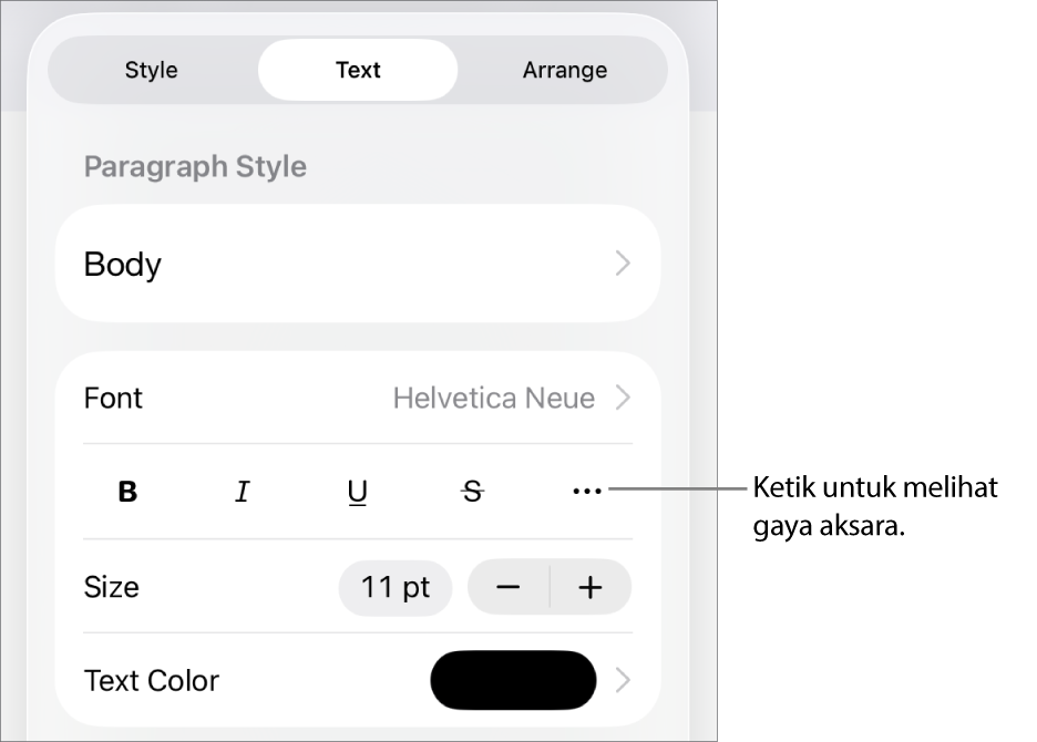 Kawalan Format dengan gaya perenggan di bahagian atas, kemudian kawalan Fon. Di bawah fon ialah butang Tebal, Italik, Garis Bawah, Garis Potong dan Lebih Banyak Pilihan Teks.