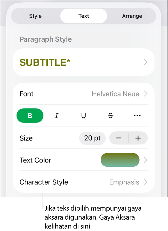 Kawalan pemformatan Teks dengan Gaya Aksara di bawah kawalan Warna. Gaya aksara Tiada kelihatan dengan asterisk.