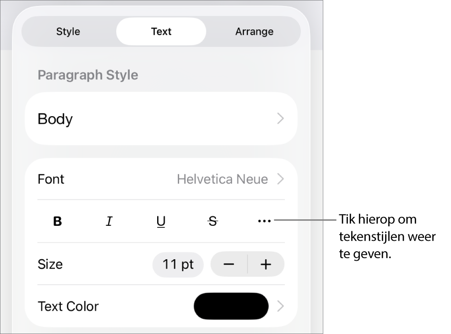 De opmaakregelaars met bovenin de alineastijlen en daaronder de lettertyperegelaars. Onder 'Lettertype' staan de knoppen voor 'Vet', 'Cursief', 'Onderstreept', 'Doorgehaald' en de knop voor meer tekstopties.