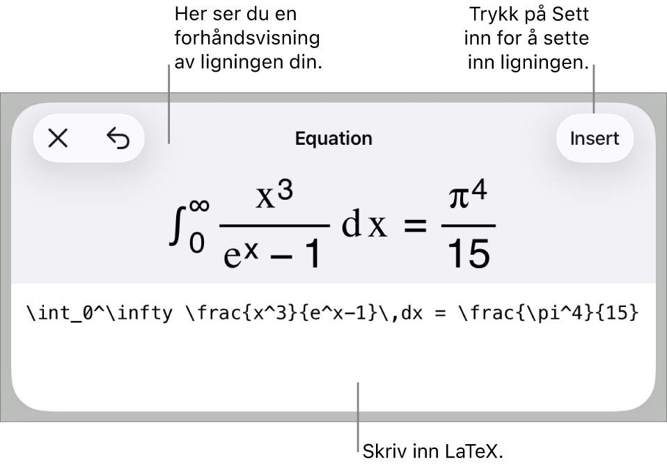 Ligning-dialogruten, som viser en formel skrevet med LaTex-kommandoer, og en forhåndsvisning av formelen ovenfor.
