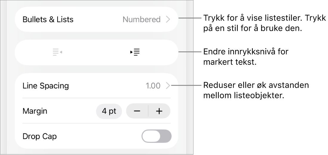 Punkttegn og lister-delen i Format-kontroller med bildeforklaringer for Punkttegn og lister, utrykk- og innrykk-knapper og linjeavstandskontroller.