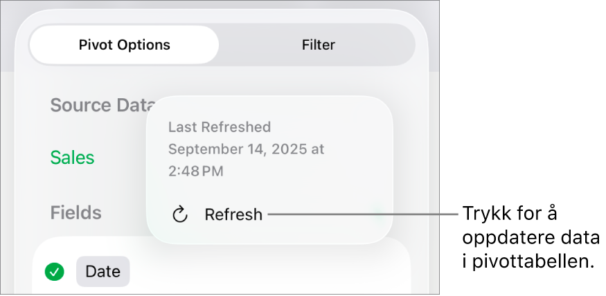 Pivotvalg-menyen med valget for å oppdatere pivottabellen.