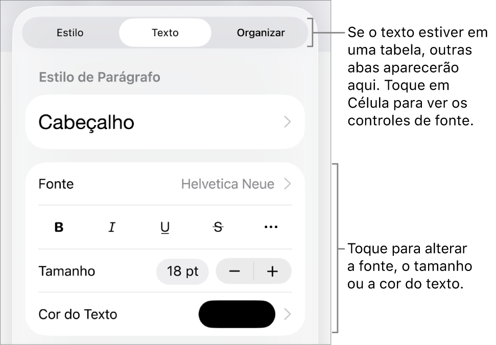 Controles de texto no menu Formatar para definir estilo, fonte, tamanho e cor de caractere e parágrafo.
