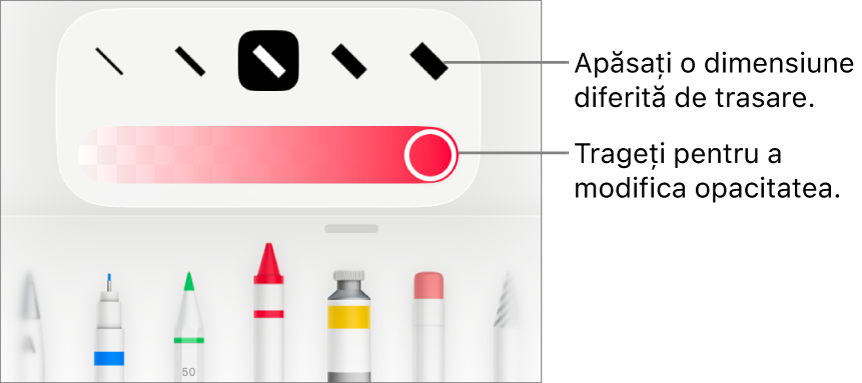 Comenzile pentru alegerea unei dimensiuni de trasare și un glisor pentru ajustarea opacității.