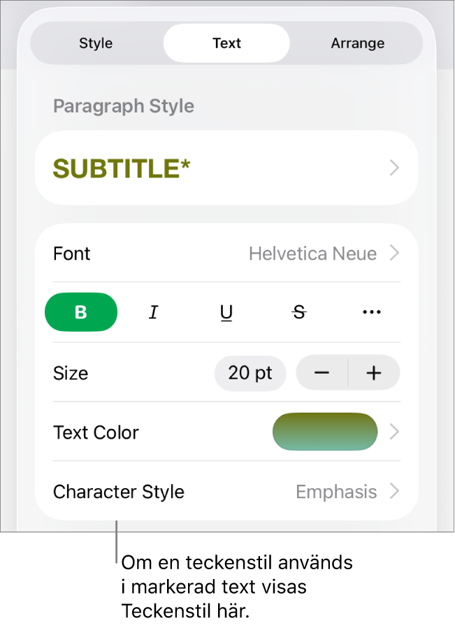 Reglagen för textformatering med Teckenstil under färgreglagen. Teckenstilen Ingen visas med en asterisk.