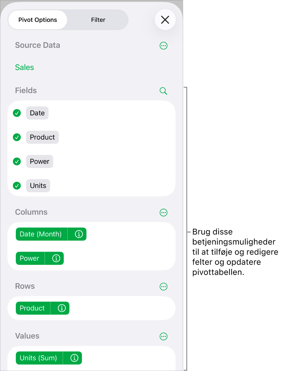 Menuen Pivotindstillinger, der viser felter i sektionerne Kolonner, Rækker og Værdier samt betjeningsmuligheder til redigering af felterne.