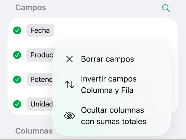 El menú Más opciones de campos, mostrando los controles para ocultar las sumas totales, invertir los campos columna y fila, y borrar los campos.