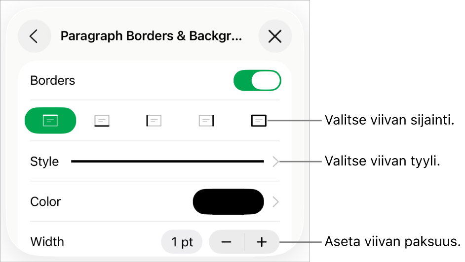 Säätimiä viivan tyylin, paksuuden, sijainnin ja värin muuttamiseen.
