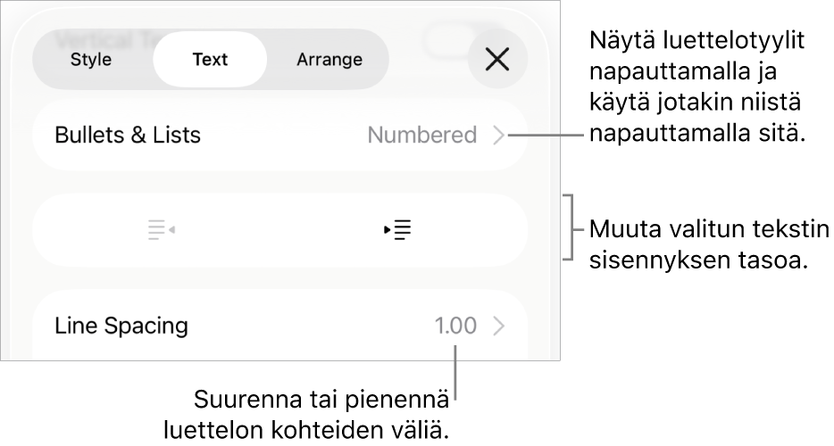 Muoto-säätimien Luettelot-osio, jossa on selitteet Luetteloihin, ulonnus- ja sisennyspainikkeisiin ja rivivälisäätimiin.