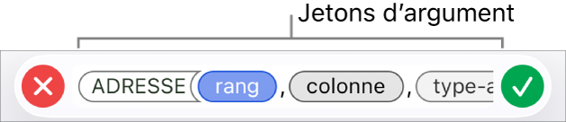 L’éditeur de formules affichant une fonction avec des jetons d’argument.