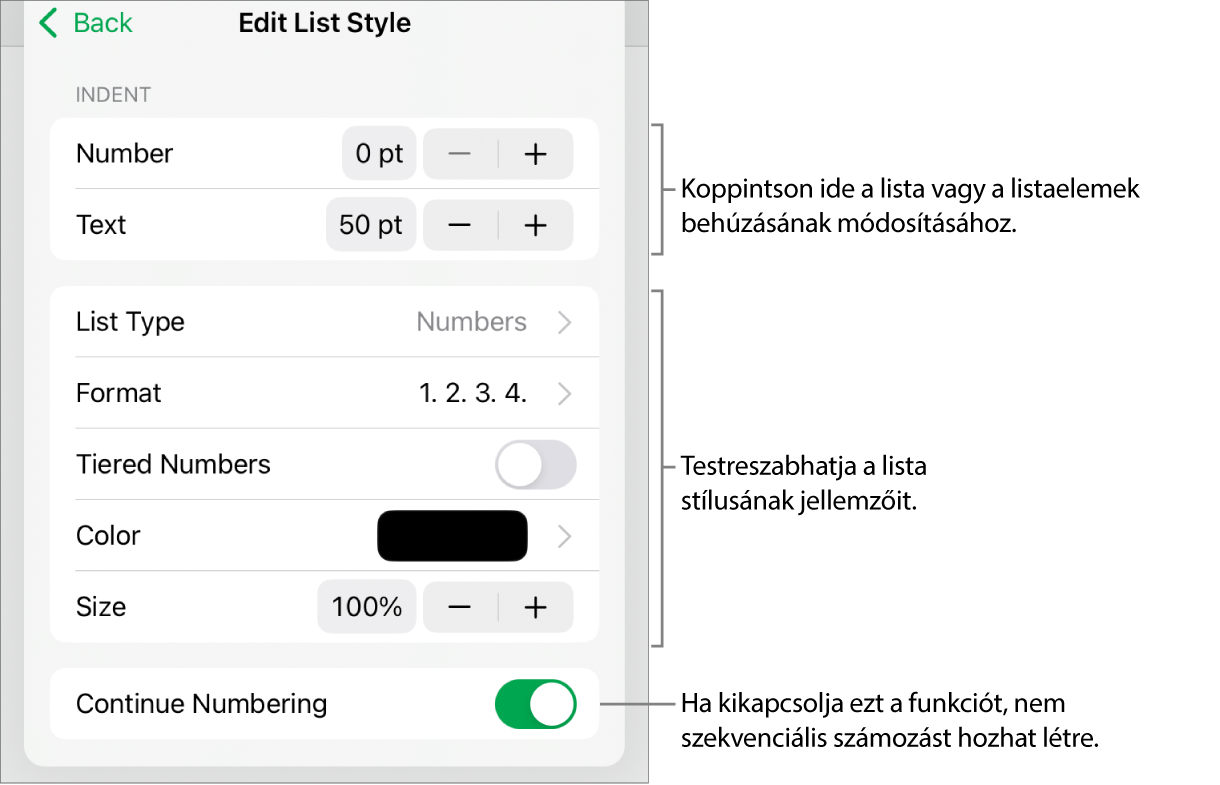 A Listastílusok szerkesztése menü a behúzás térköz, a listatípus és -formátum, a rétegezett számok, a listaszín és -méret, illetve a folyamatos számozás vezérlőivel.