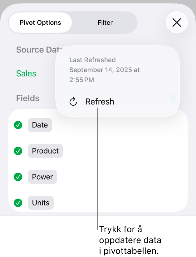 Pivotvalg-menyen med valget for å oppdatere pivottabellen.